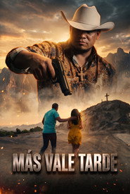 Más Vale Tarde