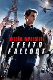 Assistir Missão: Impossível – Efeito Fallout Online HD