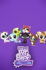 Littlest Pet Shop: A World of Our Own (2018) Littlest Pet Shop: A World of Our Own (2018)