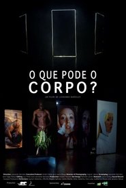 O Que Pode O Corpo? 2024 विनामूल्य अमर्यादित प्रवेश