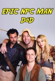 Poster Epic NPC Man: Dungeons & Dragons - Season 3 Episode 40 : Interview with a Wizard 2024