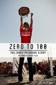 Poster Lakey Peterson:  Zero to 100 2013