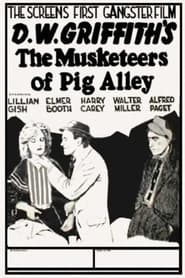 The Musketeers of Pig Alley