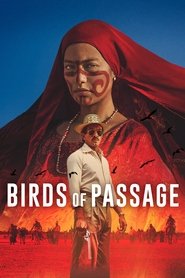 Birds of Passage постер