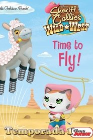 La Sheriff Callie en El Oeste, Temporada 1