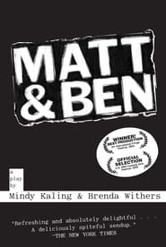 Full Cast of Matt & Ben