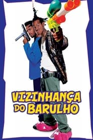 Vizinhança do Barulho (1996)