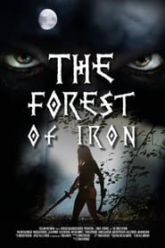 The Forest of Iron постер