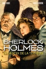 Sherlock Holmes et la Voix de la terreur en Streaming Regarder Sherlock Holmes et la Voix de la terreur en Streaming HD