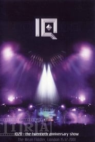 IQ - 20 the 20th Anniversary Concert - 2004