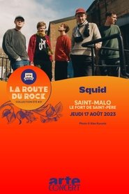 Squid - La Route du Rock 2023 (2023)