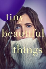 Tiny Beautiful Things streaming VF - wiki-serie.cc