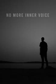 No More Inner Voice (2021)