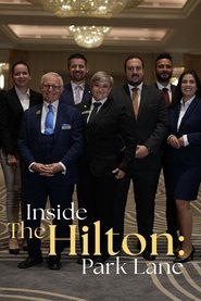 Inside the Hilton: Park Lane (2024)