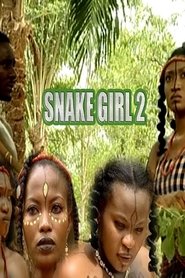 The Snake Girl 2 streaming