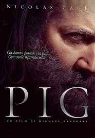 Pig - Il piano di Rob) Pig - Il piano di Rob (2021)