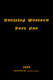 Untitled Western: Part One