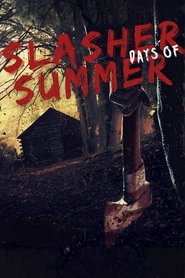 Slasher Days of Summer (2024)