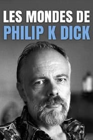 Poster Philip K. Dick und wie er die Welt sah