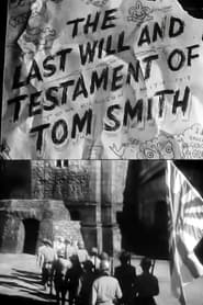 Poster The Last Will and Testament of Tom Smith