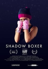 Shadow Boxer 2017