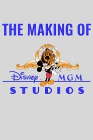 The Making of Disney MGM Studios Theme Park