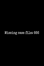 Missing Case File: 666