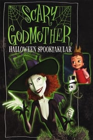 Scary Godmother The Halloween Spooktakular