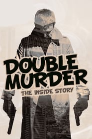 Double Murder: The Inside Story streaming