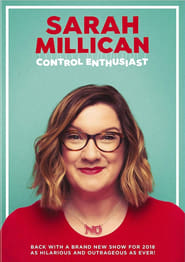 Watch Sarah Millican: Control Enthusiast 2018 online free – 01MoviesHD