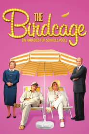 The Birdcage – Ein Paradies für schrille Vögel (1996)