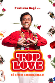 Paulinho Gogó in Top Love – Alone and in Great Company!