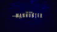 The Real Manhunter en streaming