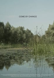 Come by Chance (2017)