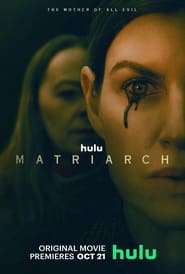 Matriarch (2022) English Movie Download & Watch Online WEB-DL 480p, 720p & 1080p