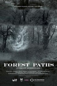 Poster Forest Paths (forget Heidegger) 2017