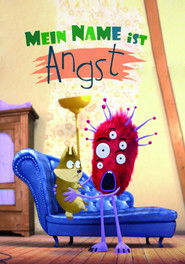 Mein Name ist Angst
