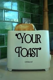 Your Toast