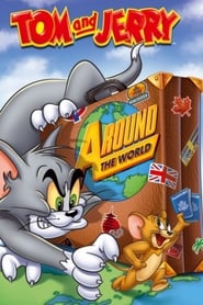 Poster Tom and Jerry: Around The World