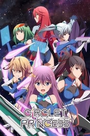 Poster Circlet Princess - Season 1 Episode 6 : Extreme Game 2019