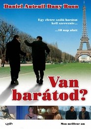 Van barátod? (2006)