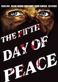 5th Day of Peace постер