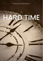 A Hard Time (2025)