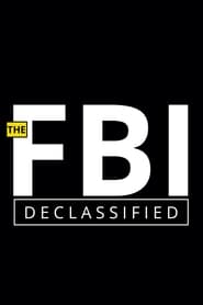 The FBI Declassified постер