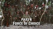 Part 8: The Force of Choice