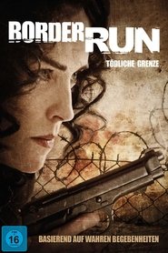 Border Run ganzer film deutsch stream kino 2012 komplett german