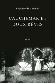 Cauchemar et doux rêves) Cauchemar et doux rêves (1909)
