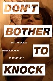Don't Bother to Knock 2006 Бесплатный неограниченный доступ