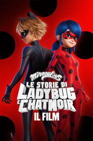 Miraculous - Le storie di Ladybug e Chat Noir: Il film (2023)