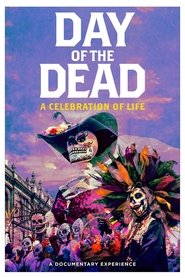 Day of the Dead: A Celebration of Life (2021)